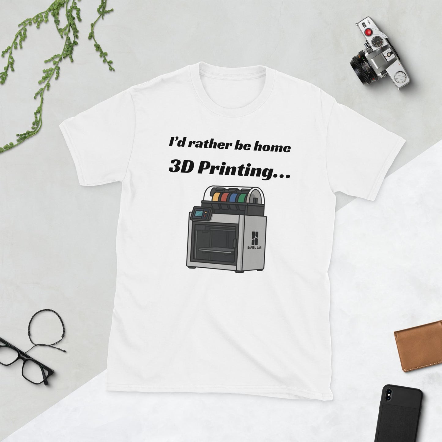 I’d Rather Be Home 3D Printing T-Shirt | Bambu Lab Inspired Funny Maker Tee