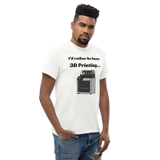I'd Rather Be Home 3D Printing T-Shirt | Funny Maker Tee